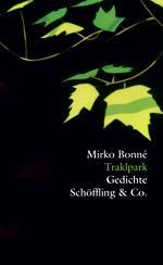 Traklpark : Gedichte par Mirko Bonn