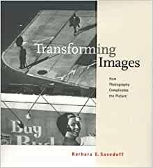 Transforming Images par Barbara E. Savedoff