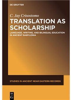 Translation as Scholarship par C. Jay Crisostomo