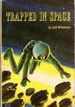 Trapped in Space par Jack Williamson
