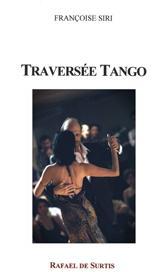 Traverse Tango par Franoise Siri