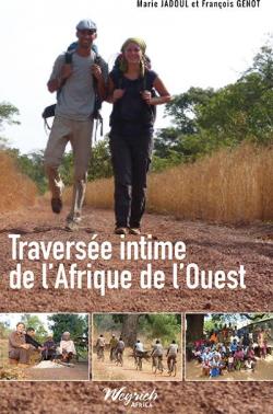 Traverse intime de lAfrique de louest par Marie Jadoul