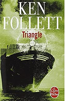 Triangle par Ken Follett