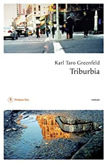 Triburbia par Karl Taro Greenfeld