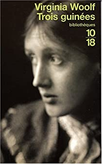 Trois Guines par Virginia Woolf