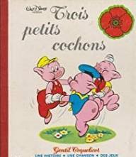 Trois Petits Cochons par Walt Disney