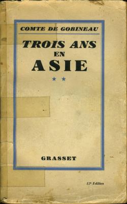 Trois ans en Asie, 1855-1858 par Arthur de Gobineau