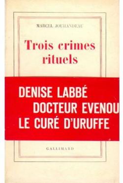 Trois crimes rituels par Marcel Jouhandeau