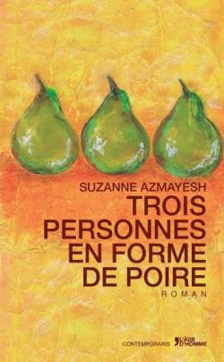 Trois personnes en forme de poire par Suzanne Azmayesh