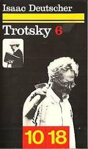Trotsky. Tome 6 : Le prophte hors-la-loi 2, 1929-1940 par Isaac Deutscher