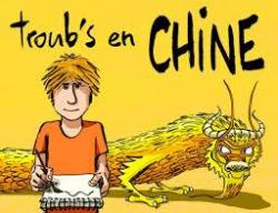 Troub's en Chine par Jean-Marc Troubet
