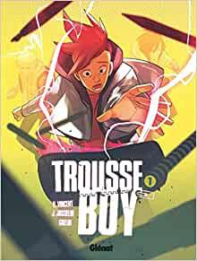 Trousse Boy, tome 1 par Julien Josselin