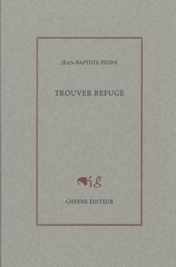 Trouver Refuge par Jean-Baptiste Pedini