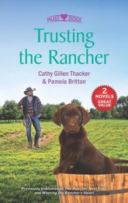 Trusting the Rancher par Cathy Gillen Thacker