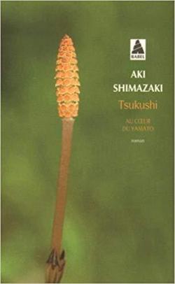Tsukushi par Aki Shimazaki