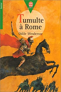 Tumulte  Rome par Odile Weulersse
