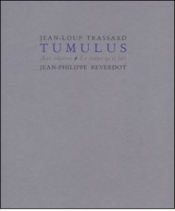 Tumulus par Jean-Loup Trassard