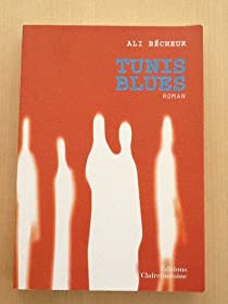 Tunis Blues par Ali Bcheur