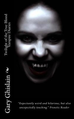 Twilight of the true blood vampire diaries par Gary Ghislain