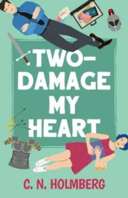Two-Damage My Heart par Charlie N. Holmberg