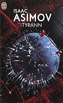 Tyrann par Asimov