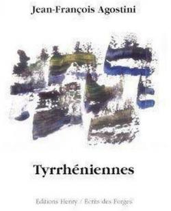 Tyrrhniennes par Jean-Franois Agostini