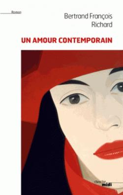 Un amour contemporain par Bertrand Franois Richard