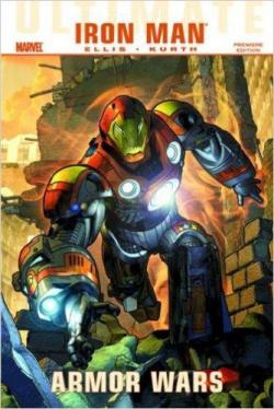 Ultimate Comics Iron Man, tome 1 : Armor Wars par Warren Ellis