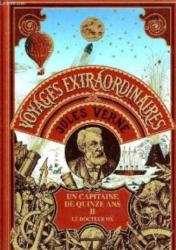 Un Capitaine de quinze ans, tome 2 - Le Docteur Ox (2 histoires) par Jules Verne