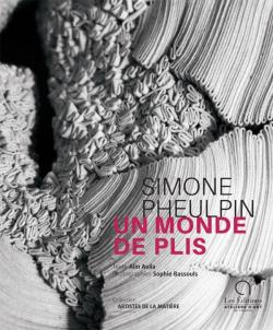 Un monde de plis par Simone Pheulpin