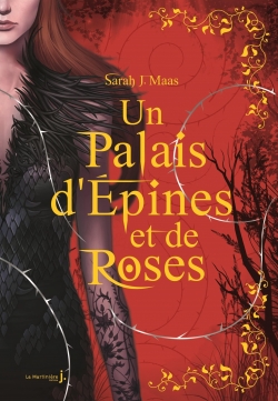 Un palais d'pines et de roses par Sarah J. Maas