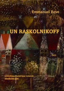 Un Raskolnikoff par Emmanuel Bove