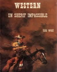 Un Shrif impassible (Collection Western) par Tom West
