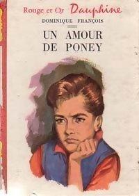 Un amour de poney par Dominique Franois (II)
