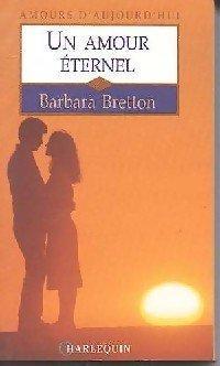 Un amour ternel par Barbara Bretton