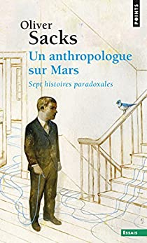 Un anthropologue sur Mars par Oliver Sacks