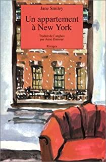 Un appartement à New York par Jane Smiley