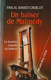 Un baiser de Malmdy par Pascal Basset-Chercot