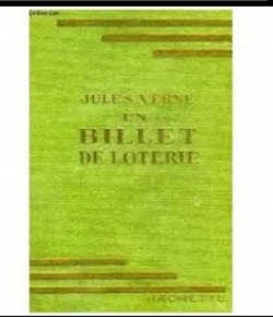 Un billet de loterie : le numro 9672 - Frritt-Flace par Jules Verne