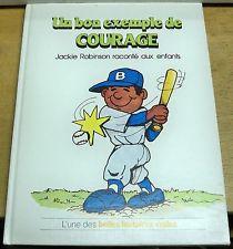 Un bon exemple de courage : Jackie Robinson racont aux enfants par Danielle Lewi-Benchitrit