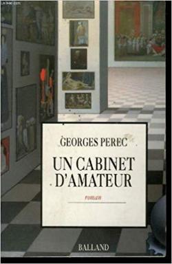 Un cabinet d'amateur par Georges Perec