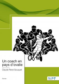 Un coach en pays d'ovalie par Claude Ren Souquet