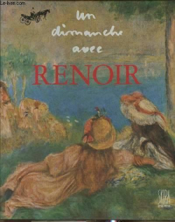 Un dimanche avec Renoir par Rosabianca Skira-Venturi