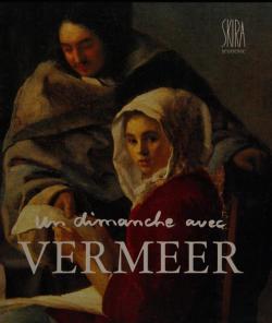 Un dimanche avec Vermeer par Alain Madeleine-Perdrillat