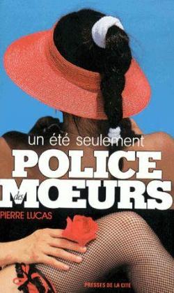 Police des moeurs, tome 93 : Un t seulement par Pierre Lucas