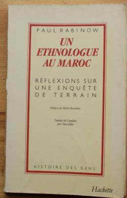 Un ethnologue au maroc par Paul Rabinow