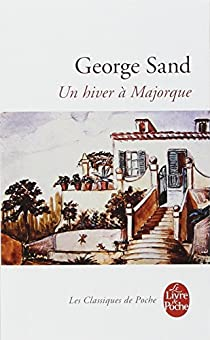Un hiver  Majorque par George Sand