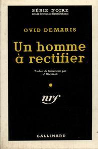 Un homme  rectifier par Ovid Demaris