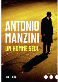 Un homme seul par Antonio Manzini