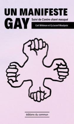 Un manifeste gay - Contre-chant masqué par Wittman